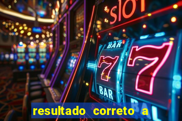 resultado correto a qualquer momento bet365